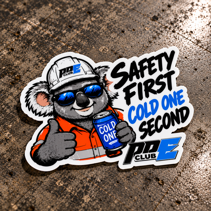 PPE CLUB "SAFETY FIRST COLD ONE SECOND" STICKER