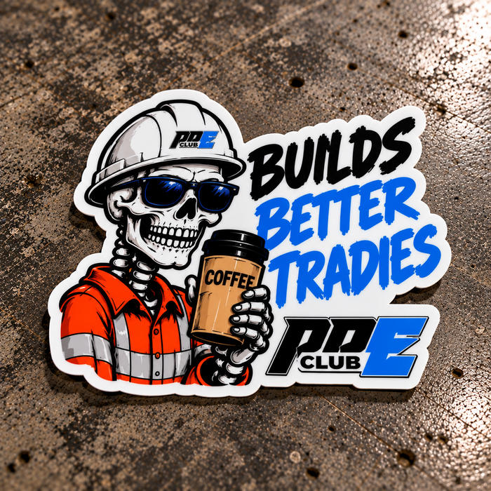 PPE CLUB "BUILDS BETTER TRADIES" STICKER
